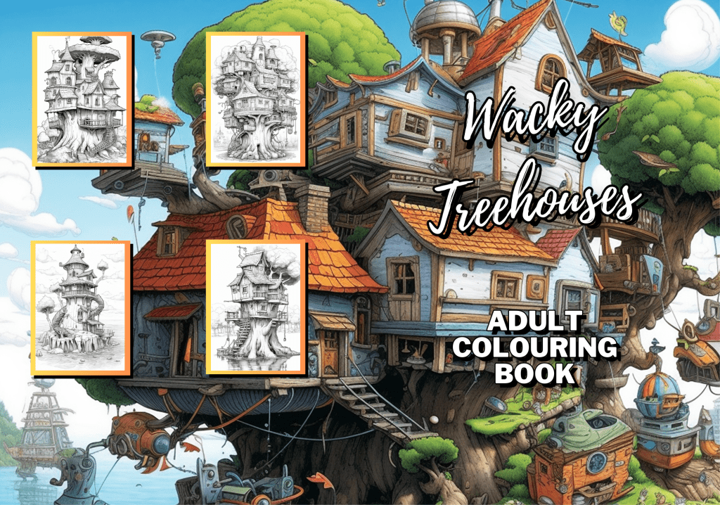 Colouring Books for Adults - Wacky Treehouses